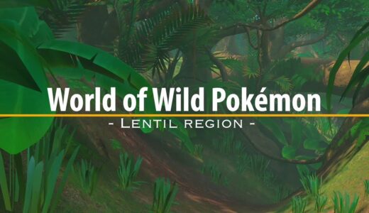 【公式】World of Wild Pokémon - Lentil Region -｜『New ポケモンスナップ』